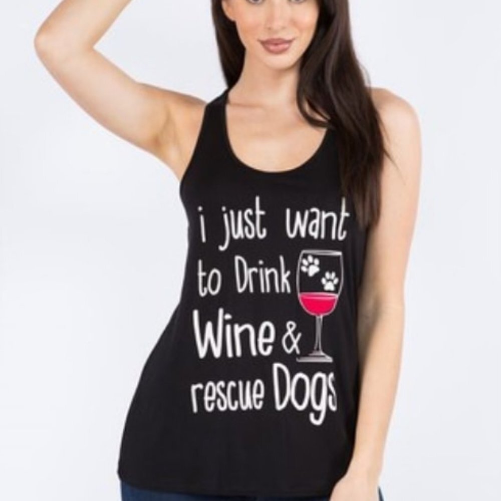Drink Wine & Rescue Dogs Black Tank Top NEW Size SMALL